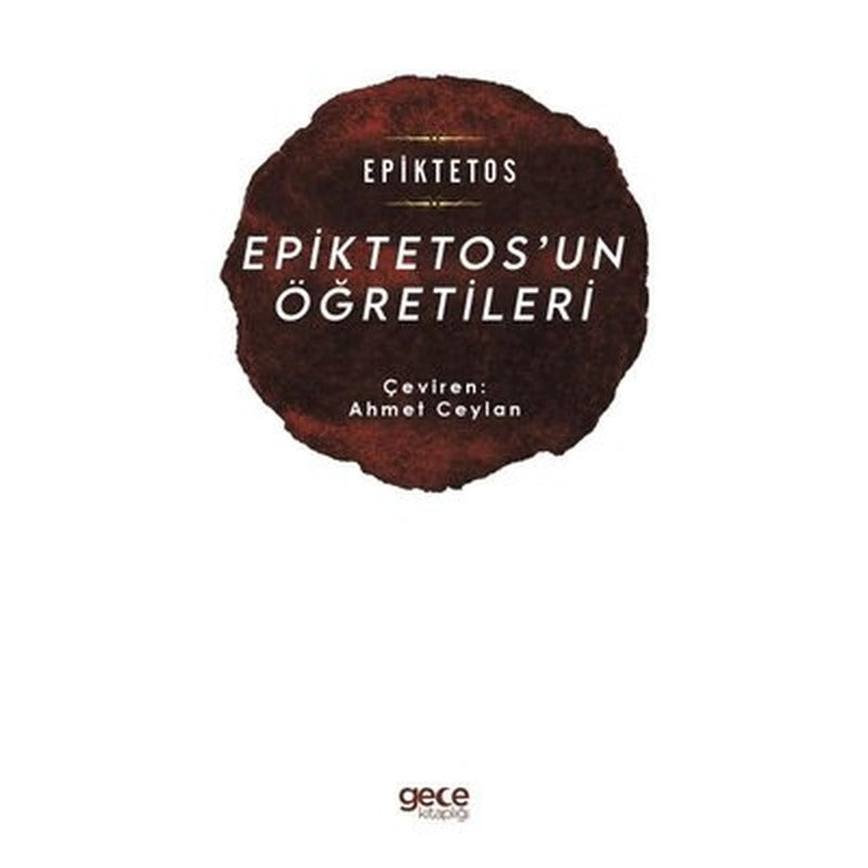Epiktetos'un Öğretileri | Gece Kitaplığı