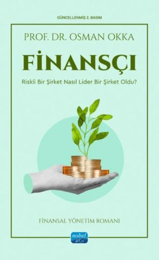 Finansçı - Riskli Bir Şirket Nasıl Lider Bir Şirket Oldu?