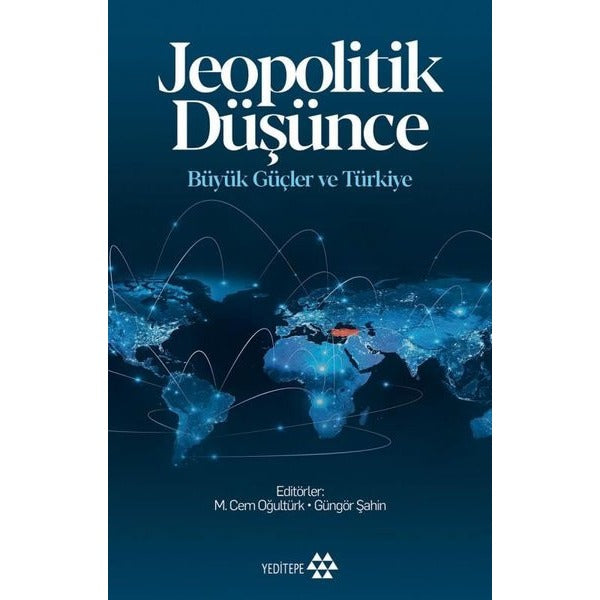 Jeopolitik Düşünce - Büyük Güçler ve Türkiye | Yeditepe Yayınevi