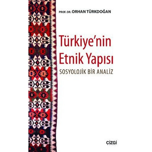 Türkiye'nin Etnik Yapısı | Çizgi Kitapevi