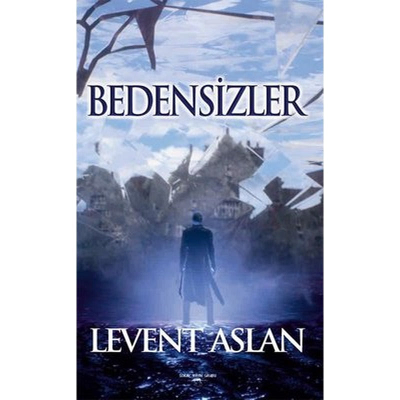 Bedensizler | Sokak Kitapları Yayınları