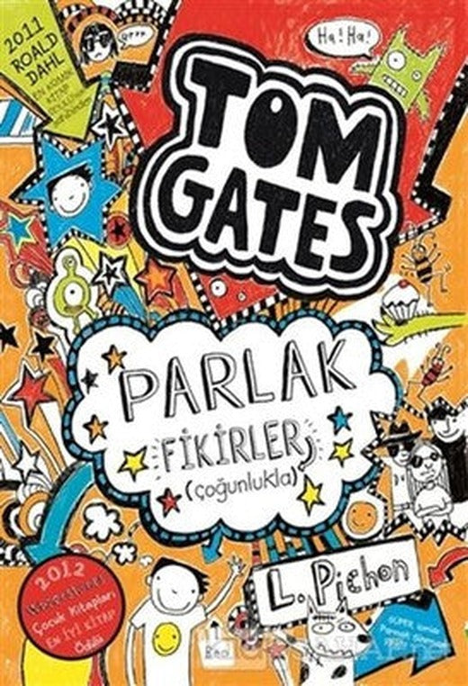 Tom Gates Parlak Fikirler - Çoğunlukla | Tudem Yayınları