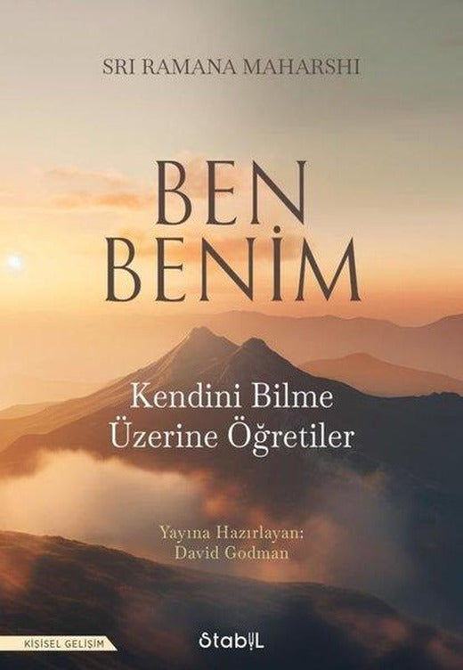 Ben Benim: Kendimi Bilme Üzerine Öğretiler | Stabil Kitap (İnce Kapak)