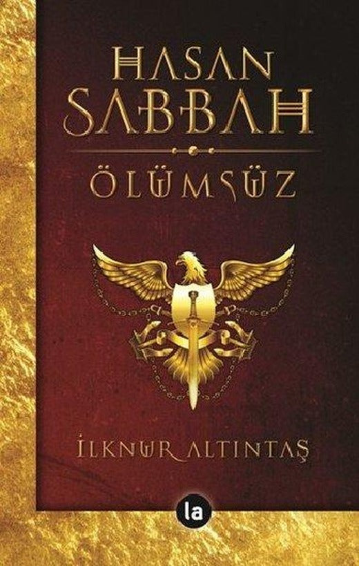 Hasan Sabbah Ölümsüz | La Kitap (İnce Kapak)