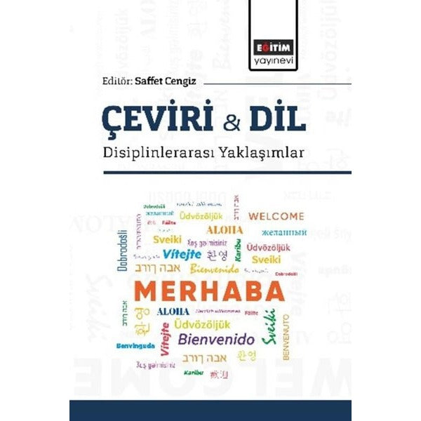 Çeviri & Dil - Disiplinlerarası Yaklaşımlar | Eğitim Yayınevi (İnce Kapak)