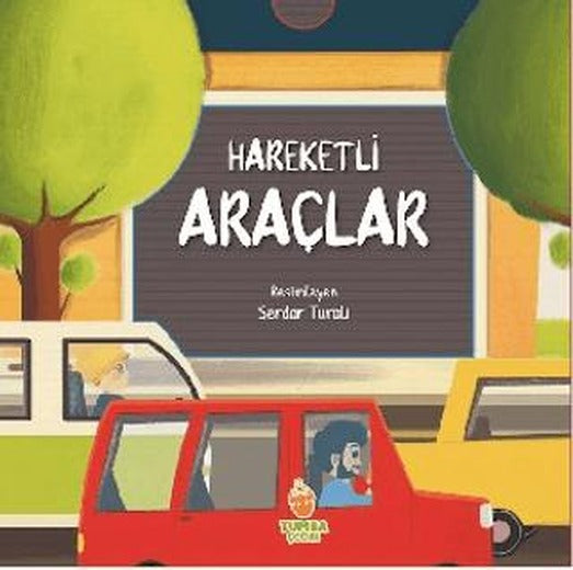 Hareketli Araçlar | Tumba Çocuk (Ciltsiz)