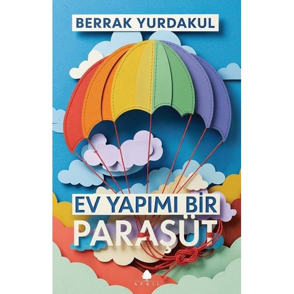 Ev Yapımı Bir Paraşüt | April Yayıncılık (İnce Kapak)