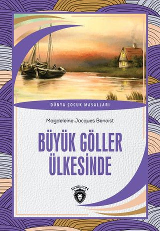 Büyük Göller Ülkesinde | Dorlion Yayınları (Ciltsiz)