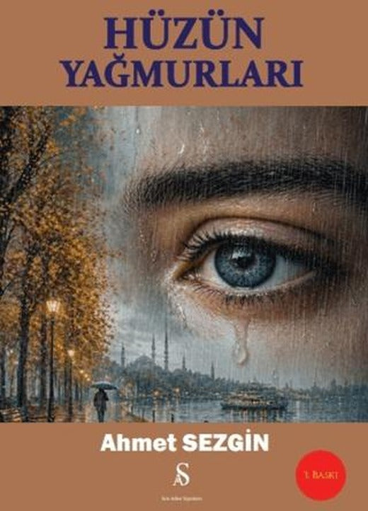 Hüzün Yağmurları | Son Adım Yayınları (Ciltsiz)