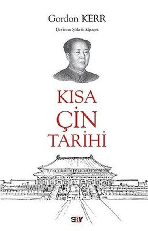 Kısa Çin Tarihi | Say Yayınları