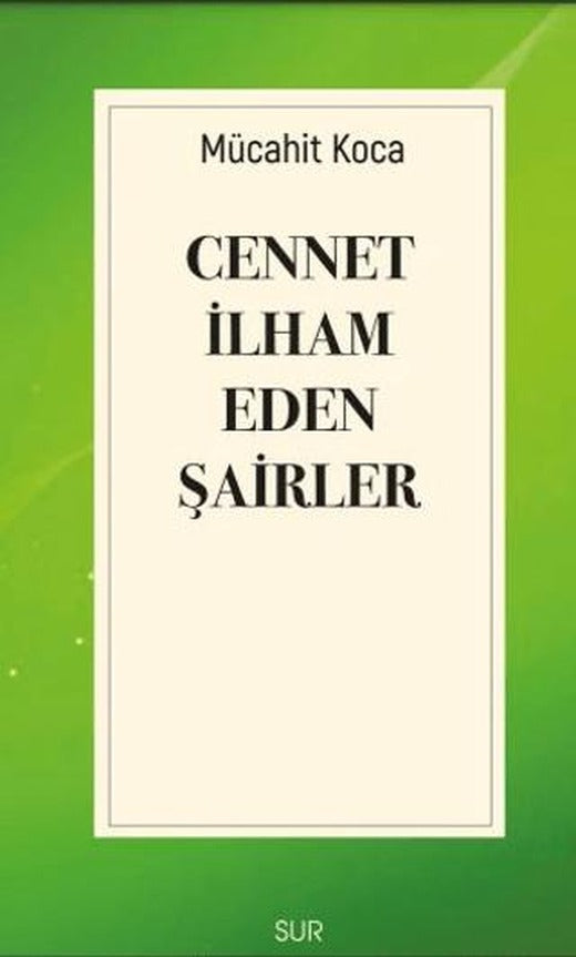 Cennet İlham Eden Şairler