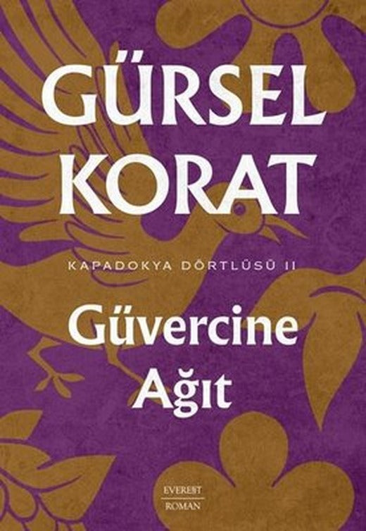Güvercine Ağıt - Kapadokya Dörtlüsü 2 | Everest Yayınları (İnce Kapak)