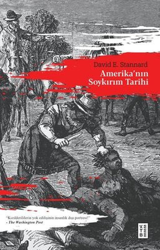 Amerikanın Soykırım Tarihi | Ketebe Yayınları