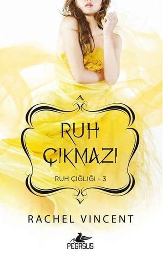 Ruh Çıkmazı - Ruh Çığlığı - 3 | Pegasus (İnce Kapak)