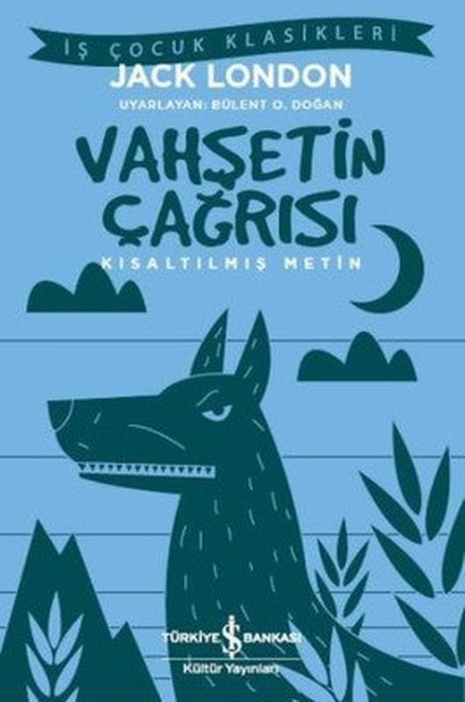 Vahşetin Çağrısı-İş Çocuk Klasikleri | İş Bankası Kültür Yayınları