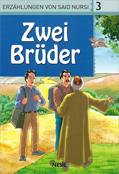 3. Zwei Brüder - Veli Sırım (Almanca Hikaye)