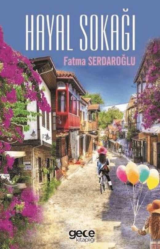 Hayal Sokağı | Gece Kitaplığı (Ciltsiz)