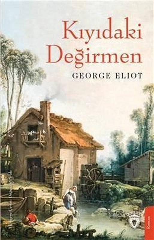Kıyıdaki Değirmen | Dorlion Yayınevi