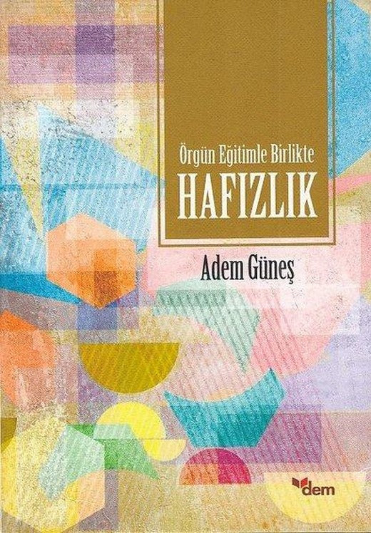 Örgün Eğitimle Birlikte Hafızlık | Dem Yayınları (İnce Kapak)