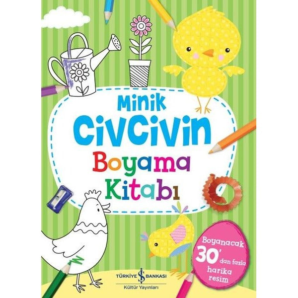 Minik Civcivin Boyama Kitabı | İş Bankası Kültür Yayınları (İnce Kapak)