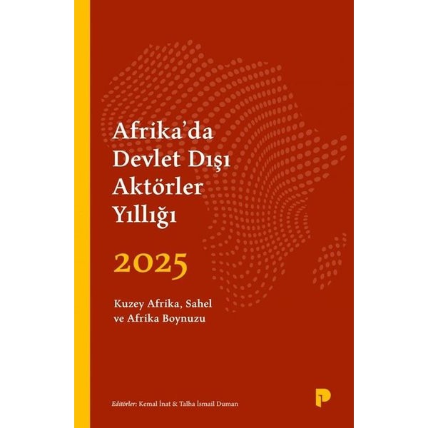 Afrika’da Devlet Dışı Aktörler Yıllığı 2025 | Pınar Yayınları (Ciltsiz)