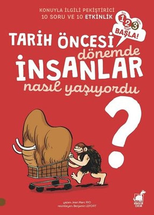 Tarih Öncesi Dönemde İnsanlar Nasıl Yaşıyordu?-123 Başla! | Dinozor Çocuk