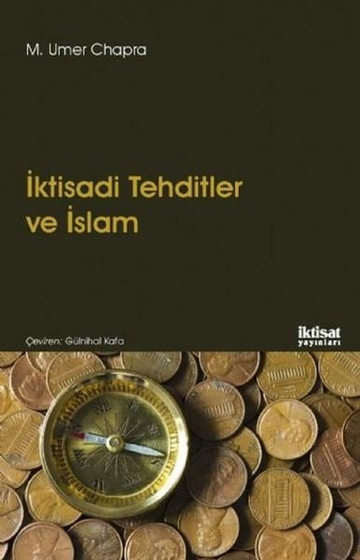 İktisadi Tehditler ve İslam | İktisat Yayınları (İnce Kapak)