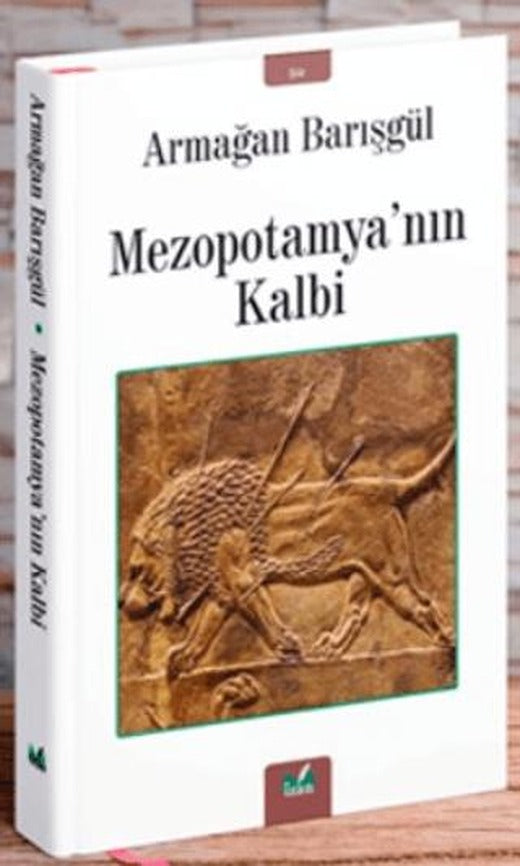 Mezopotamya'nın Kalbi | İzan Yayıncılık (Ciltsiz)