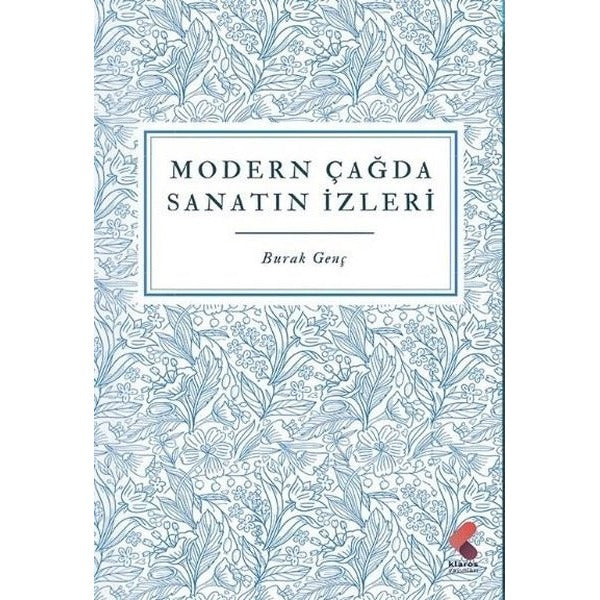 Modern Çağda Sanatın İzleri | Klaros Yayınları (İnce Kapak)