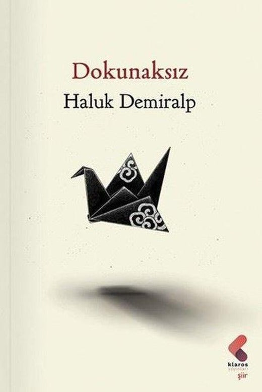 Dokunaksız | Klaros Yayınları (İnce Kapak)