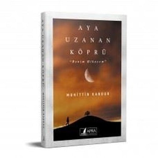 Aya Uzanan Köprü | Apra Yayıncılık