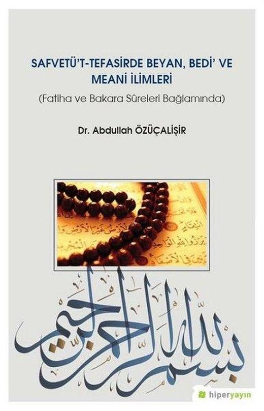 Safvetü't-Tefasirde Beyan Bedi've Meani İlimler | Hiperlink (İnce Kapak)