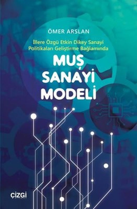 Muş Sanayi Modeli | Çizgi Kitapevi