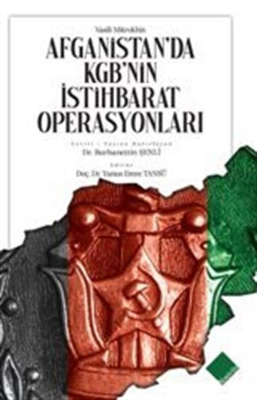 Afganistan'da KGB'nin İstihbarat Operasyonları | Yeniyüz Yayıncılık (Ciltsiz)