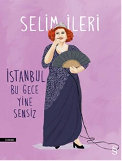 İstanbul Bu Gece Yine Sensiz | Everest Yayınları - Deneme Dizisi (İnce Kapak)