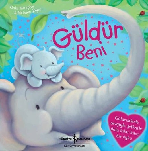 Güldür Beni | İş Bankası Kültür Yayınları