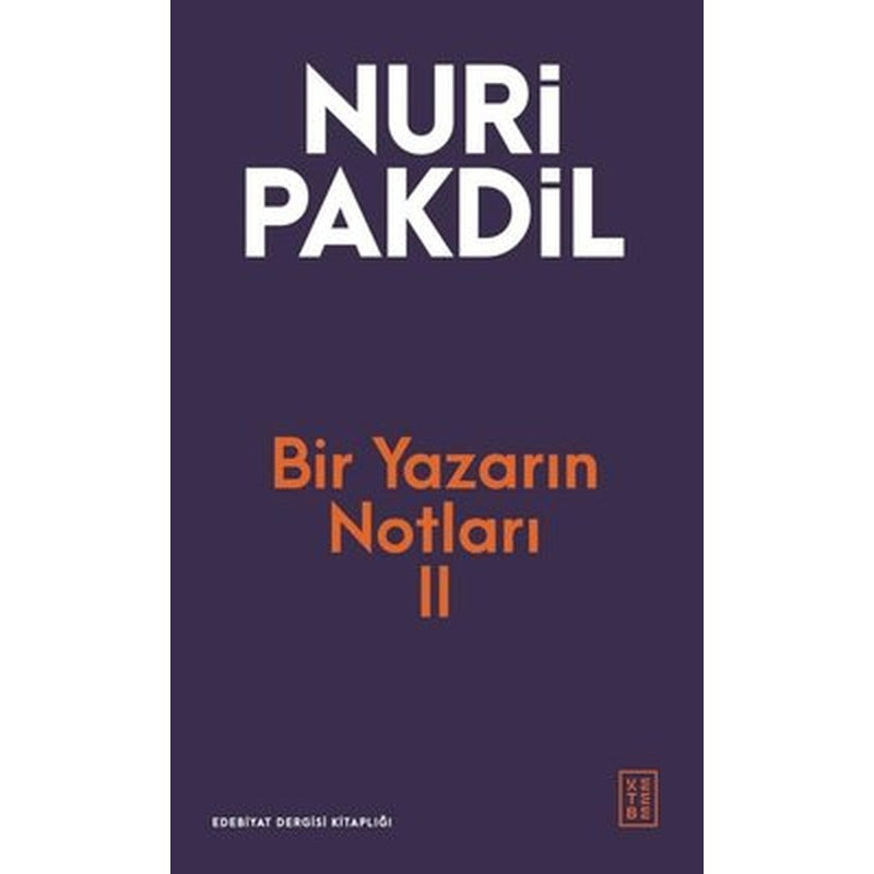 Bir Yazarın Notları 2 | Ketebe (İnce Kapak)