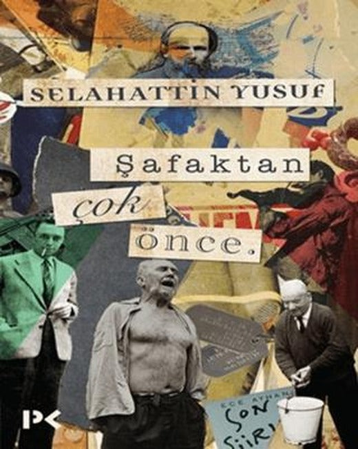 Şafaktan Çok Önce | Profil Kitap (Ciltsiz)