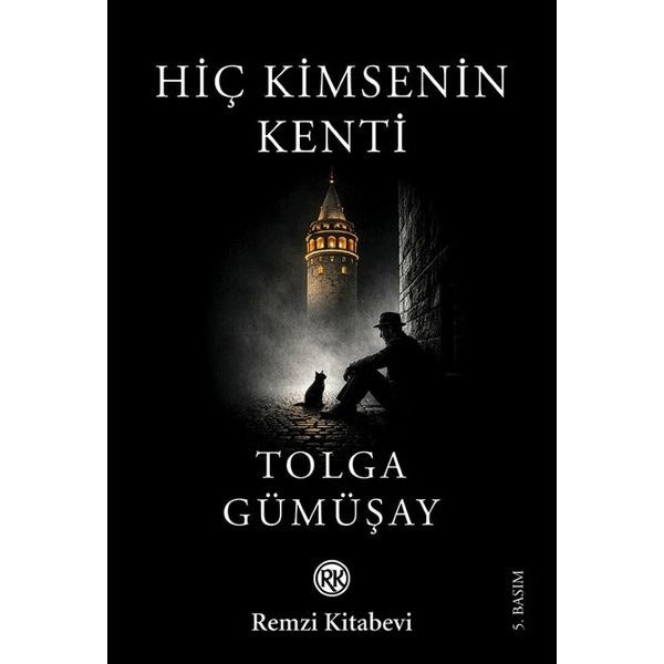 Hiç Kimsenin Kenti | Remzi Kitabevi (Ciltsiz)