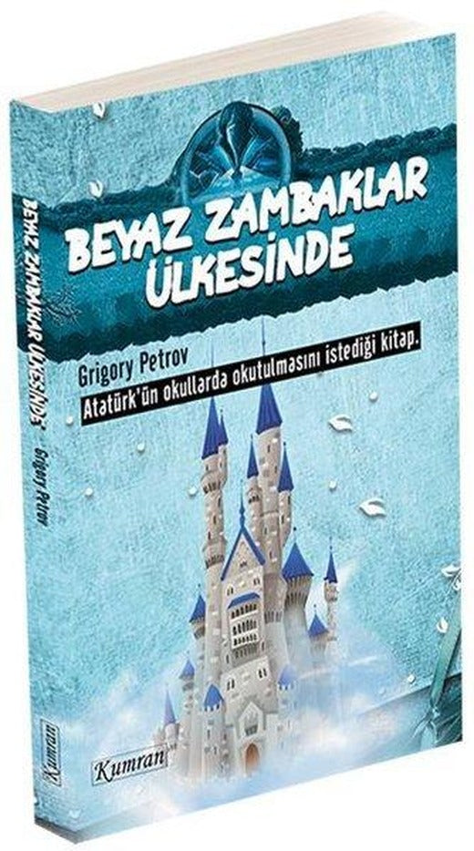 Beyaz Zambaklar Ülkesinde | Kumran (İnce Kapak)