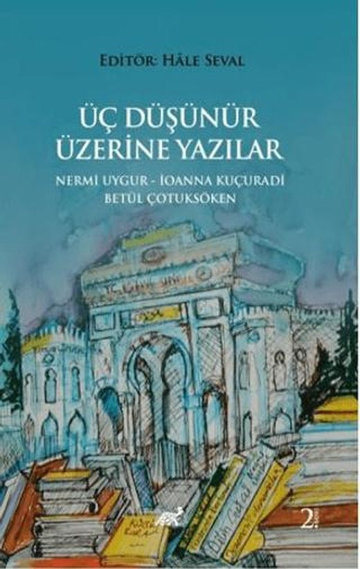 Üç Düşünür Üzerine Yazılar
