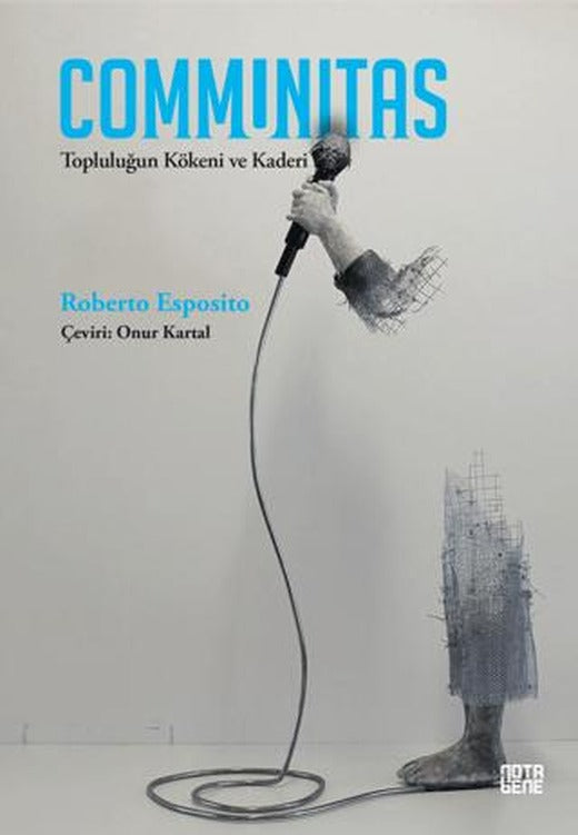 Communitas Topluluğun Kökeni ve Kaderi