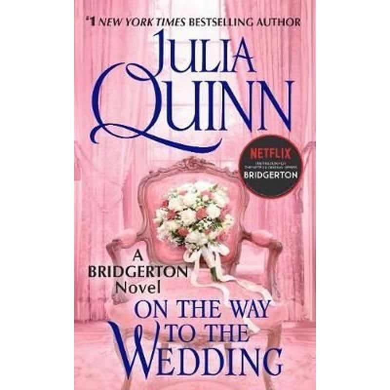 On the Way to the Wedding: Bridgerton (Bridgertons Book 8) | Avon