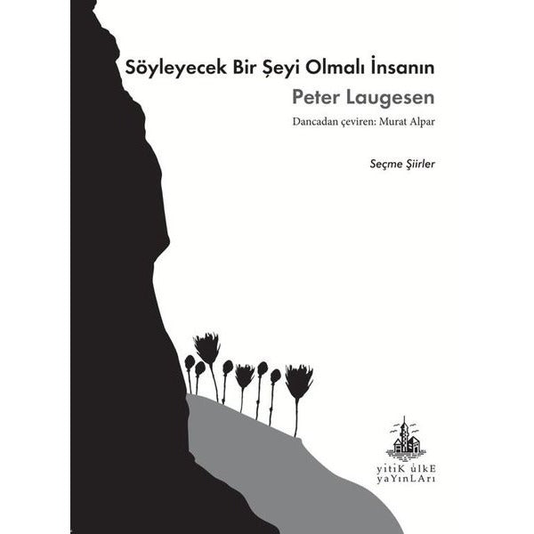 Söyleyecek Bir Şeyi Olmalı İnsanın