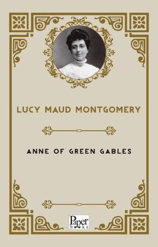Anne of Green Gables | Paper Books (İnce Kapak)