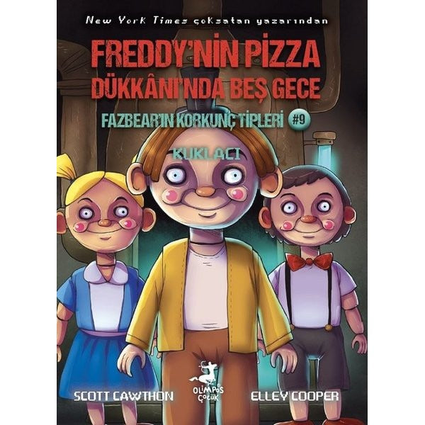 Fazbear'ın Korkunç Tipleri 9 - Freddy'nin Pizza Dükkanı'nda Beş Gece - Kuklacı | Olimpos Çocuk (İnce Kapak)