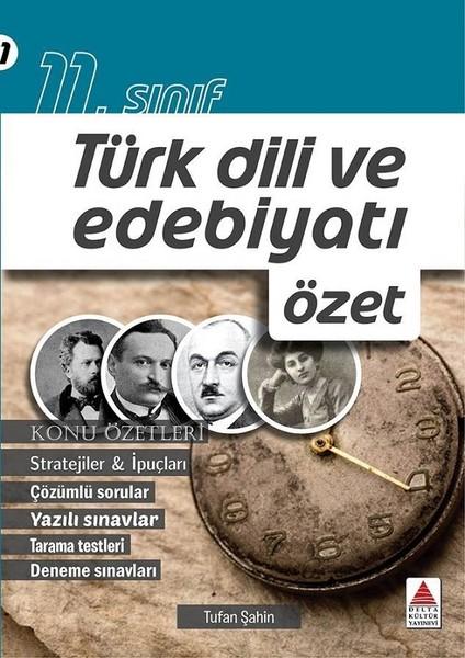 11.Sınıf Türk Dili ve Edebiyatı Özet-Konu Özetleri | Delta Kültür-Eğitim (İnce Kapak)  - Resim 1