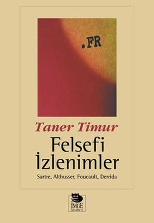 Felsefi İzlenimler | İmge Kitabevi (İnce Kapak)