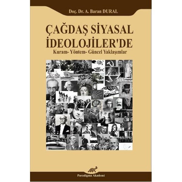 Çağdaş Siyasal İdeolojiler'de Kuram-Yöntem-Güncel Yaklaşımlar