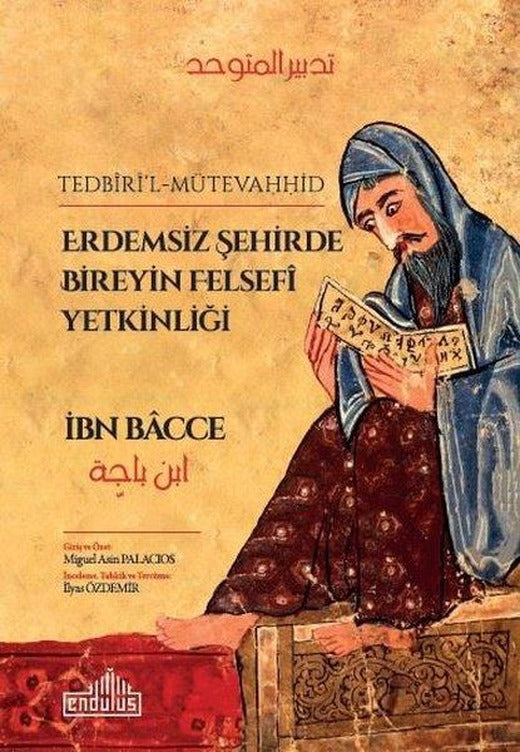 Erdemsiz Şehirde Bireyin Felsefi Yetkinliği | Endülüs (İnce Kapak)